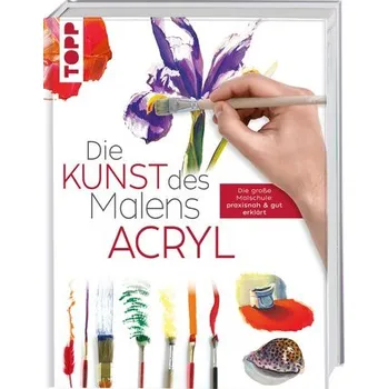 Encyklopedie Die Kunst des Malens Acryl - frechverlag
