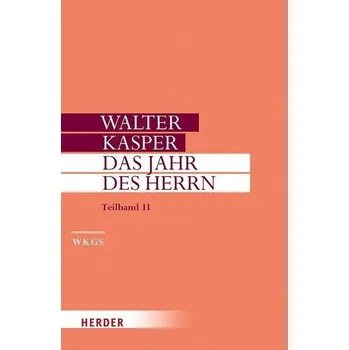 Das Jahr des Herrn - Walter Kasper [DE] (2021, Firma, Herder Verlag GmbH)