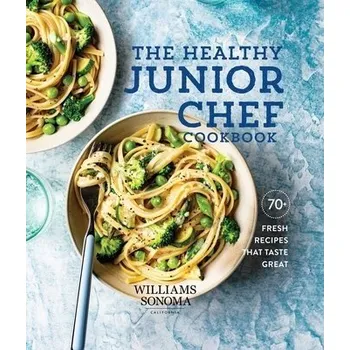 Healthy Junior Chef Cookbook - Williams-Sonoma