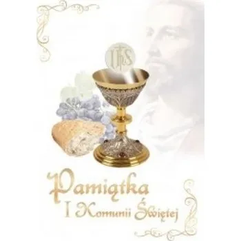 Encyklopedie Pamiątka I Komunii Świętej. Biała - praca zbiorowa