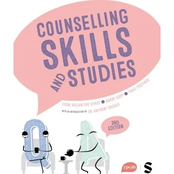 Counselling Skills and Studies - Ballantine Dykes, Fiona; Postings, Traci; Kopp, Barry; Crouch, Anthony [EN] (2024, Brožovaná / brožovaná, SAGE Publications Ltd)