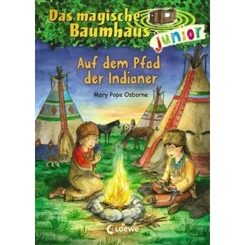 První čtění Das magische Baumhaus junior - Auf dem Pfad der Indianer - Pope Osborne, Mary