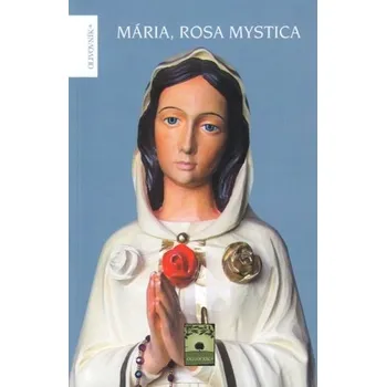 Mária, Rosa Mystica - Petr Weigl