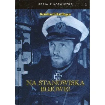 Na stanowisko bojowe! - Marta Dobrowolska-Pigoń