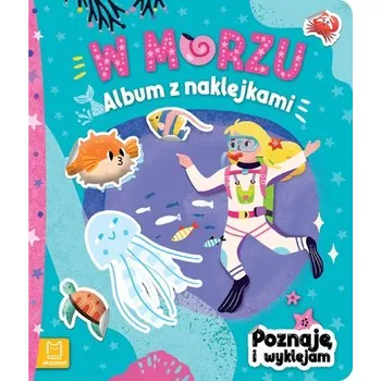 První čtění W morzu. Album z naklejkami. Poznaję i wyklejam - opracowanie zbiorowe