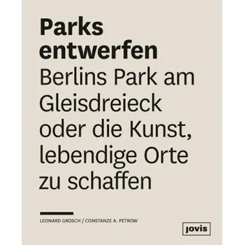 Umění Parks entwerfen - Grosch, Leonhard