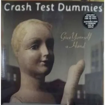 Zahraniční hudba LP Crash Test Dummies: Give Yourself A Hand 2023