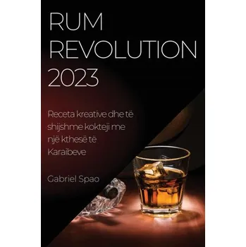 Rum Rum Revolution 2023 (SQ)