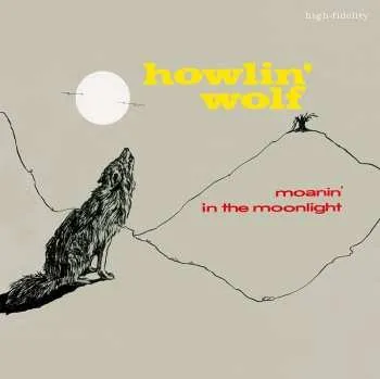 Zahraniční hudba LP Howlin' Wolf: Moanin In The Moonlight 2025