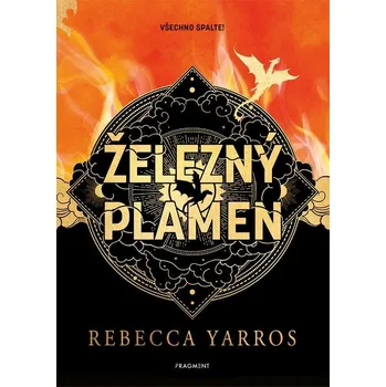 Železný plamen - Rebecca Yarros (2024,…