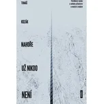 Nahoře už nikdo není