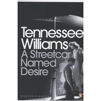 A Streetcar Named Desire - Tennessee Williams - 0141190272