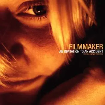 Zahraniční hudba LP Filmmaker: An Invitation To An Accident 2025