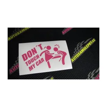 Polep vozidla SAMOLEPKA Dont touch my car 002 (09 - bílá) NA AUTO, NÁLEPKA, FÓLIE, POLEP, TUNING, VLASTNÍ TEXT, TISK, AUTOSAMOLEPKY.cz, POLEPY, OBRÁZEK, LOGO, SAMOLEPKY