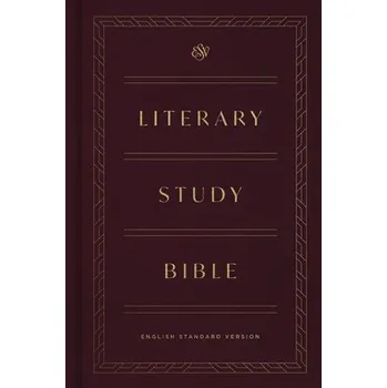 ESV Literary Study Bible