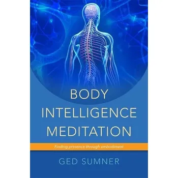 Cizojazyčná kniha Body Intelligence Meditation - Sumner, Ged