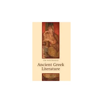 Ancient Greek Literature - Whitmarsh, Tim (Exeter University)