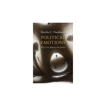Political Emotions - Nussbaum, Martha C.