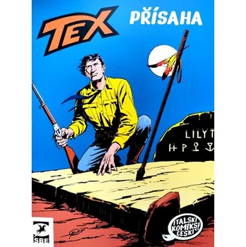 Tex Přísaha - Gianluigi Bonelli