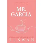 Mr. Garcia - T. L. Swan [EN] (2024, brožovaná)