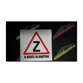 samolepka Začátečník a navíc blondýna (17 - šedá) SAMOLEPKA NA AUTO, NÁLEPKA, FÓLIE, POLEP, TUNING, VLASTNÍ TEXT, TISK, AUTOSAMOLEPKY.cz, POLEPY, OBRÁZEK, LOGO, 3D STICKERS