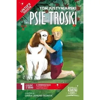 Psie troski wyd. 2022 - Justyniarski Tom