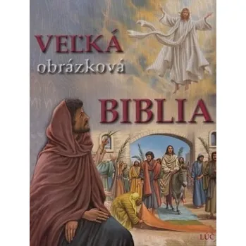 Veľká obrázková Biblia