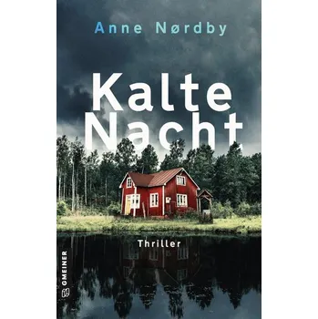 Kalte Nacht - Nordby, Anne [DE] (2021, Měkká, Gmeiner Verlag)