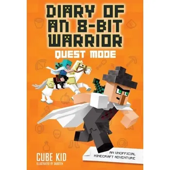 Kniha Diary of an 8-Bit Warrior: Quest Mode (Book 5 8-Bit Warrior series) - Cube Kid