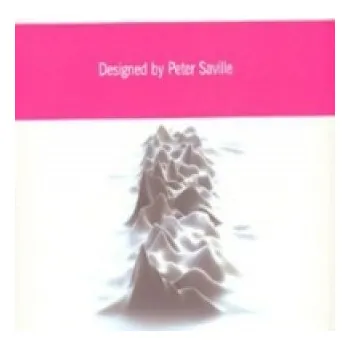 Populárně naučná literatura pro dospělé Designed by Peter Saville – Rick Poynor (EN)