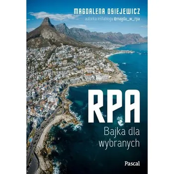 Cestování RPA. Bajka dla wybranych - Magdalena Osiejewicz