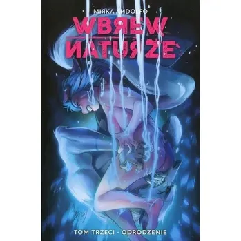Komiks pro dospělé Wbrew naturze T.3 Odrodzenie - Andolfo, Mirka