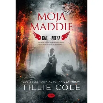 Moja Maddie. Kaci Hadesa - Tillie Cole
