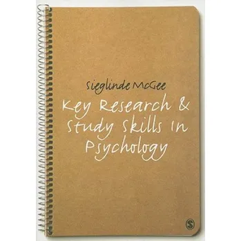 Key Research and Study Skills in Psychology – Sieglinde McGee (EN)