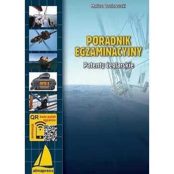 Poradnik egzaminacyjny. Patenty żeglarskie - Mariusz Zawiszewski