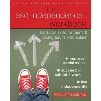 The ASD Independence Workbook - Tabone, Francis
