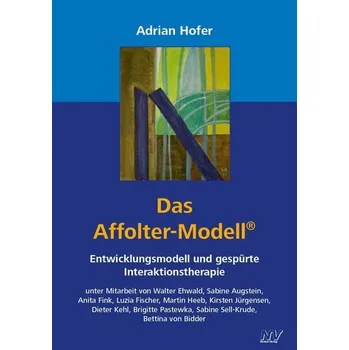 Das Affolter-Modell - Hofer, Adrian