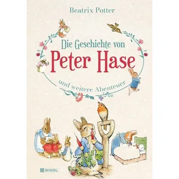 První čtění Die Geschichte von Peter Hase und weitere Abenteuer - Beatrix Potter