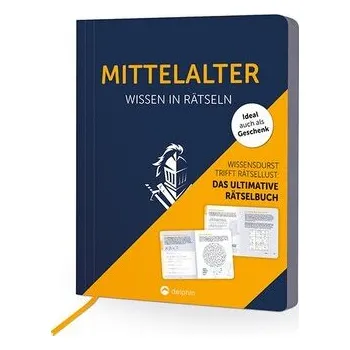 Mittelalter I Wissen in Rätseln