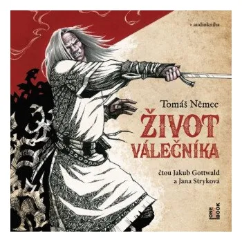 Život Válečníka - Tomáš Němec