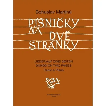 Bärenreiter Písničky na dvě stránky (Cyklus písní na texty moravské lidové poezie) Noty
