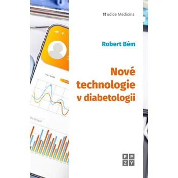 Nové technologie v diabetologii -…