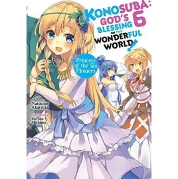 Konosuba: God's Blessing on This Wonderful World!, Vol. 6 (light novel) - Akatsuki, Natsume