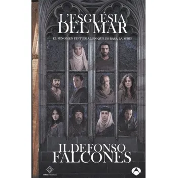 L'ESGLÈSIA DEL MAR – ILDEFONSO FALCONES (CA)