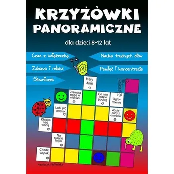 Krzyżówki panoramiczne dla dzieci 8-12 lat - Agnieszka Wileńska