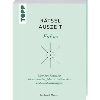 RätselAuszeit - Fokus - Gareth Moore