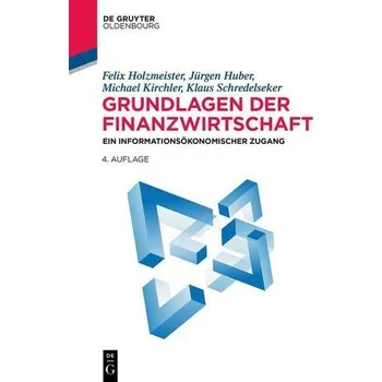 Grundlagen der Finanzwirtschaft - Holzmeister, Felix [DE] (2022, Měkká, De Gruyter Oldenbourg)