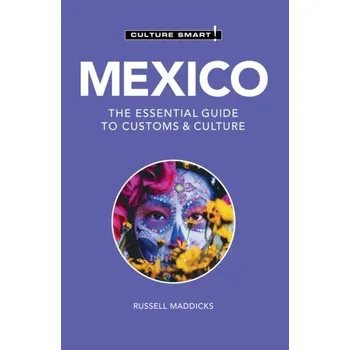 Cestování Mexico - Culture Smart! - Russell Maddicks