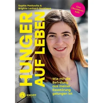 Hunger auf Leben - Matkovits, Sophie