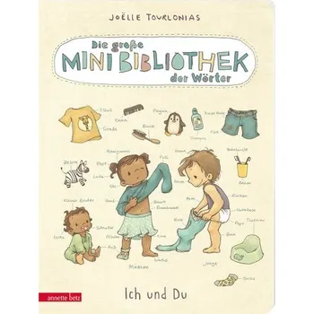 První čtění Die große Mini-Bibliothek der Wörter - Ich und Du (Pappbilderbuch) - Tourlonias, Joëlle